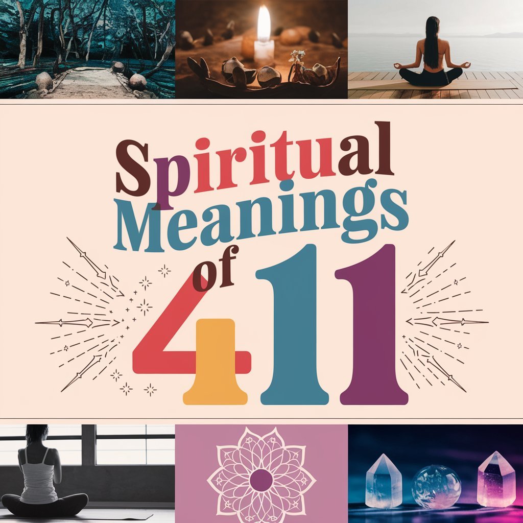 12 Spiritual Meanings of 411: Uncovering the Mystical Secrets