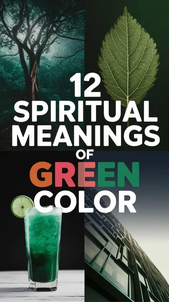 12 Spiritual Meanings of Green Color: Unlocking Symbolic Secrets