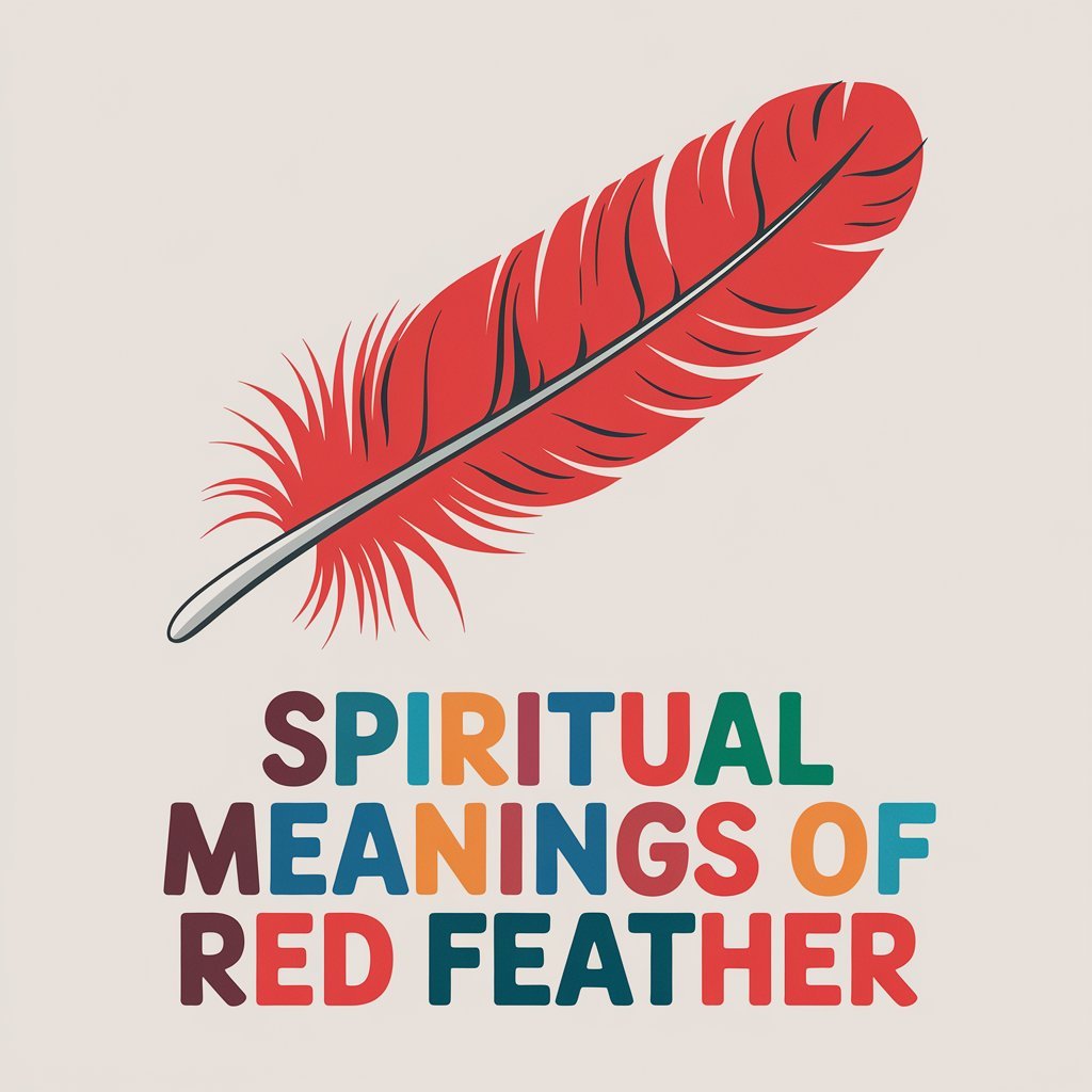 12 Spiritual Meanings of Red Feather: A Comprehensive Guide