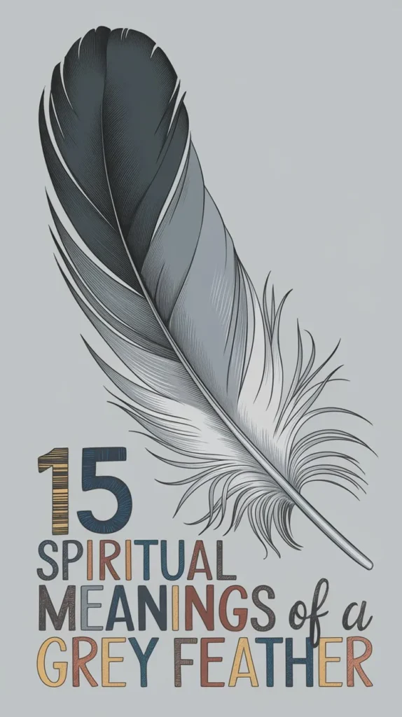 15 Spiritual Meanings of Grey Feather: Secrets Revealed