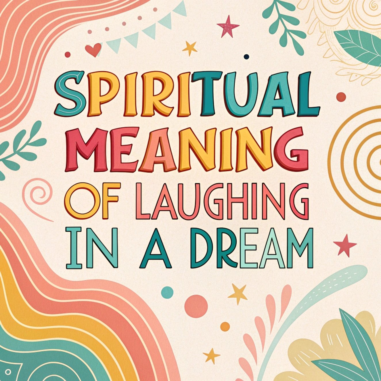 15 Spiritual Meaning of Laughing in a Dream: 15 Secrets of Joy