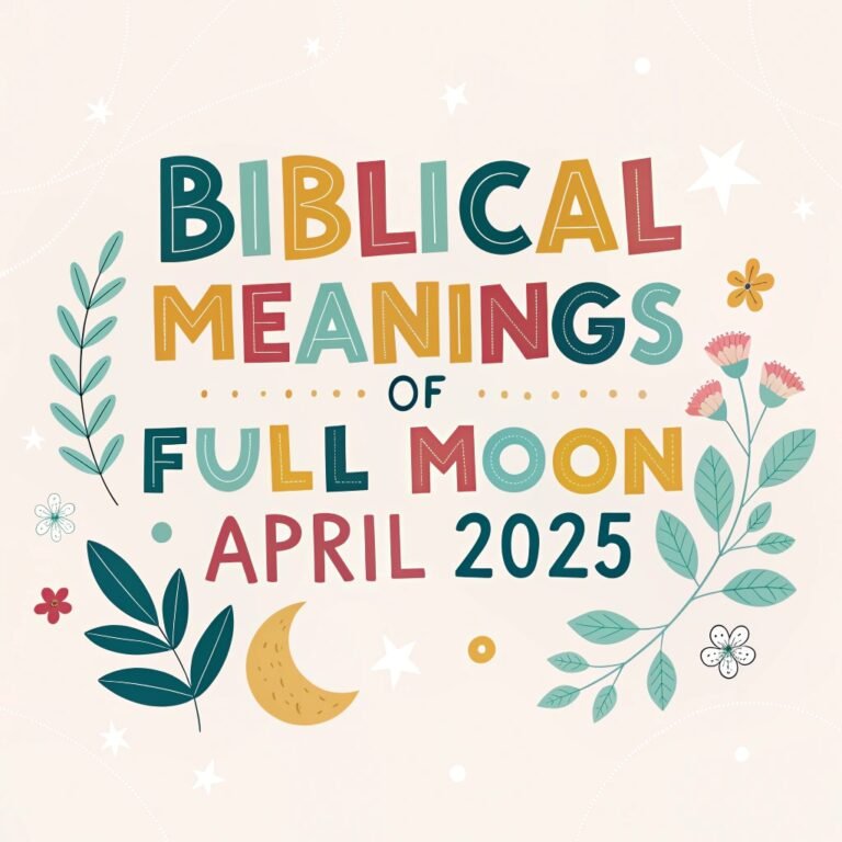 Biblical Meanings of the Full Moon in April 2025