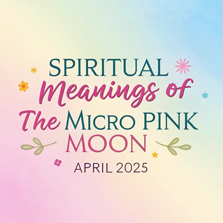 Spiritual Meanings of the Micro Pink Moon April 2025